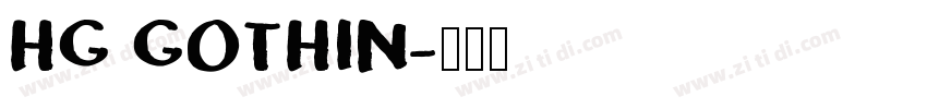 HG GOTHIN字体转换